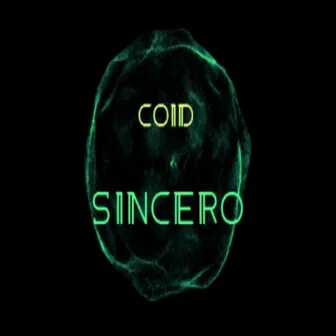 SINCERO by Coid