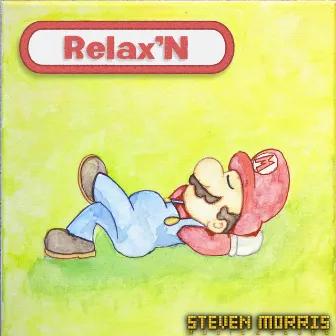 Relax'N by Steven Morris