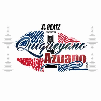 Quisqueyano Azuano by XL Beatz