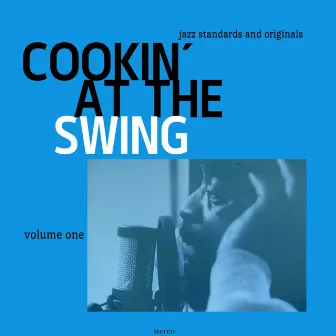 Cookin' at the Swing (Vol. 1) by Heine Hansen