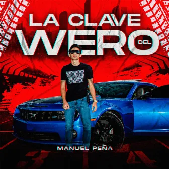 La Clave del Wero by Manuel Peña