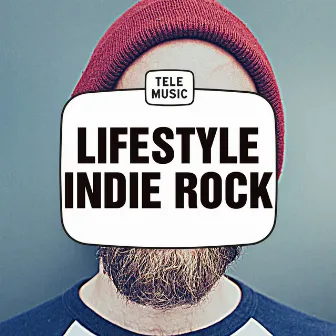 Lifestyle Indie Rock by Gary Royant