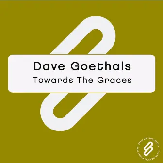 Towards The Graces by Dave Goethals