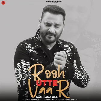 Rooh Utte Vaar by Nachhatar Gill