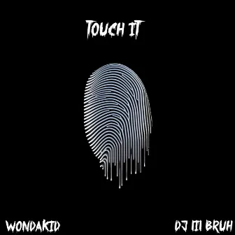 Touch it (TURN IT UP) by DJ Lil Bruh