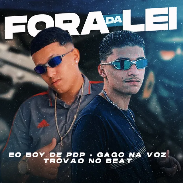 Fora da Lei (feat. Trovão no Beat)