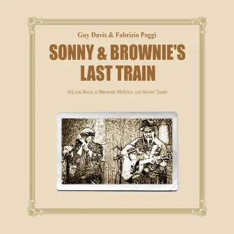 Sonny & Brownie's Last Train by Fabrizio Poggi