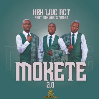 Mokete 2.0 by HBK Live Act