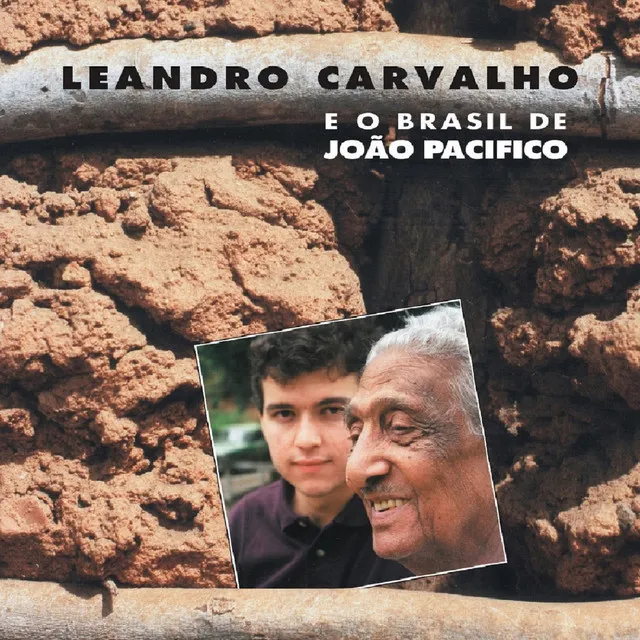 Leandro Carvalho e o Brasil de João Pacifico