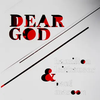 Dear God by Paul Maroon