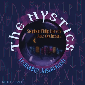 The Mystics by Stephen Philip Harvey