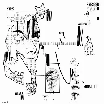 Eyes Pressed Against The Glass by Terminal 11