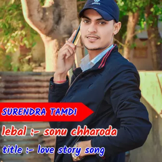 Love Story Song 2022 by Surendra Tamdi