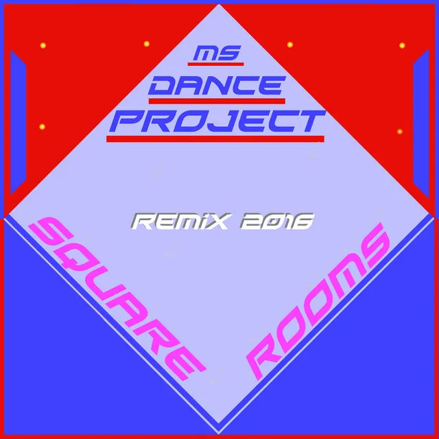 Square Rooms - Remix 2016