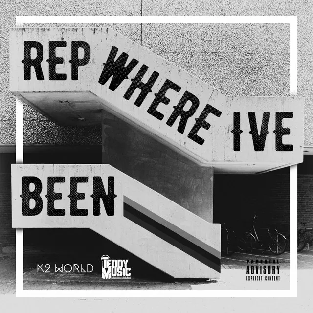 Rep Where I've Been - Radio Edit