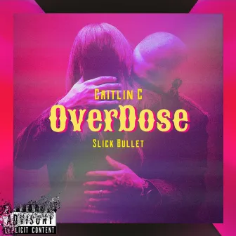 OverDose by Caitlin C