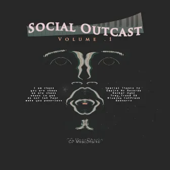 Social Outcast Volume 1 by CP MeacDharko