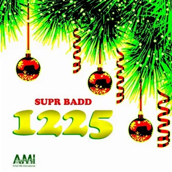 1225 by Supr Badd