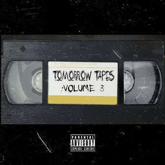 Tomorrow Tapes: Volume 3 by Carter Tomorrow