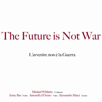 The Future Is Not War by Jenny Bae