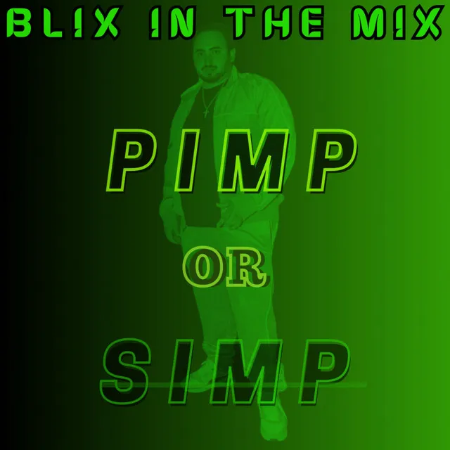 PIMP or SIMP