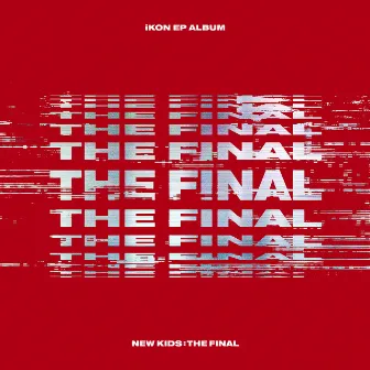 NEW KIDS : THE FINAL by iKON