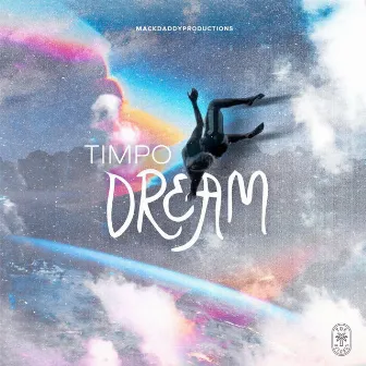 Dream by Mack Daddy Productions