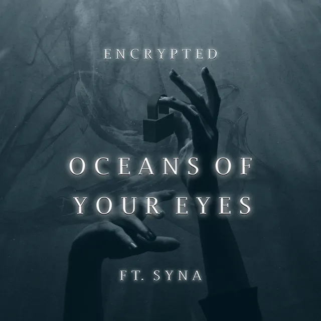 Oceans of Your Eyes