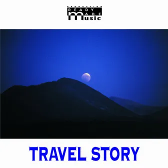 Travel Story, World Music for Relaxing by Etienne Mialet