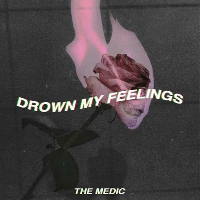 Drown My Feelings