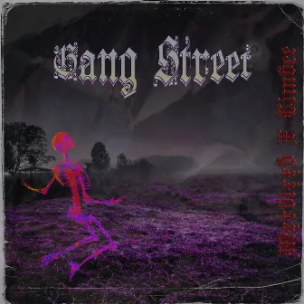 Gang Street by MXRBLXXD