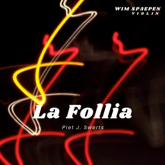 La Follia by Wim Spaepen