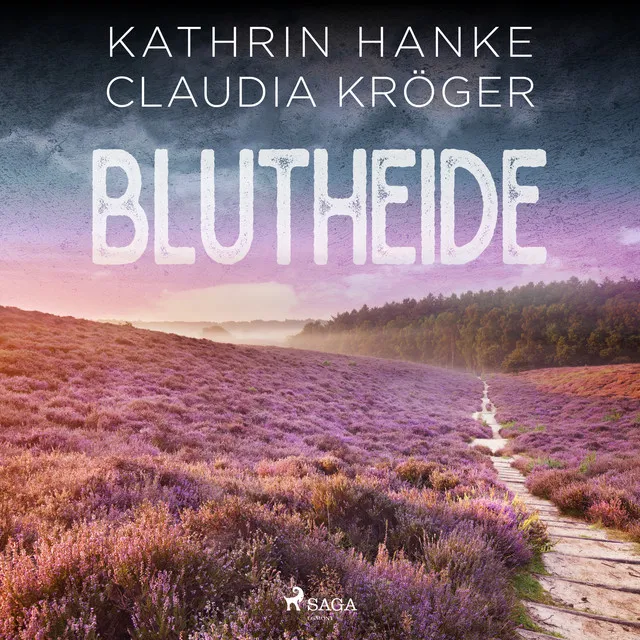 Blutheide, Kapitel 1 & Blutheide, Kapitel 2 & Blutheide, Kapitel 3 & Blutheide, Kapitel 4.1 - Blutheide (Katharina von Hagemann, Band 1)