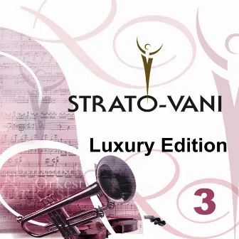 Strato-Vani 3 (Luxury Edition) by Strato-Vani