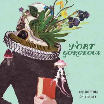 The Bottom of the Sea by Fort Gorgeous