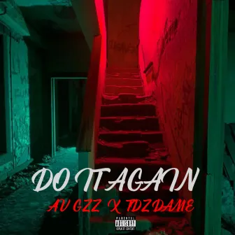 DO IT AGAIN by Av Gzz