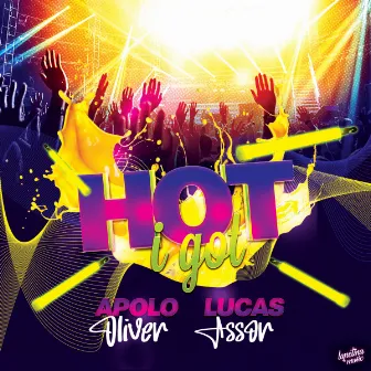 I Got Hot by Lucas Assor