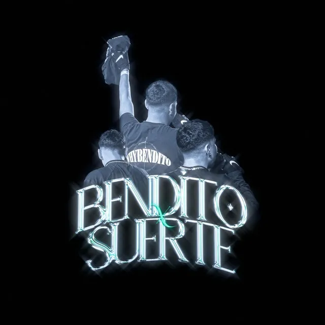 Bendito x suerte