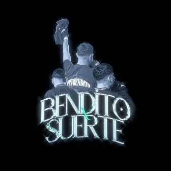 Bendito x suerte by Dambby