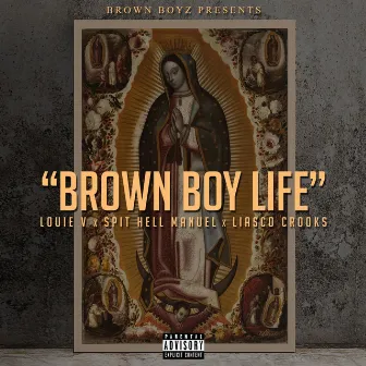 Brown Boy Life by Brown Boyz