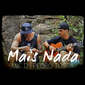 Mais Nada by Pedro Tosta