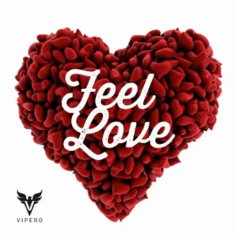 Feel Love by Vipero