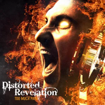 Too Much Pain by Distorted Revelation