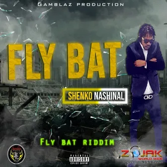 Fly Bad by Shenko Nashinal