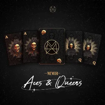 Aces & Queens by MMR