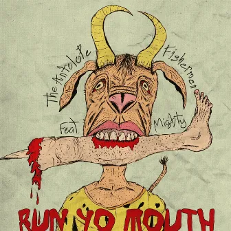 Run Yo Mouth by The Antelope Fishermen