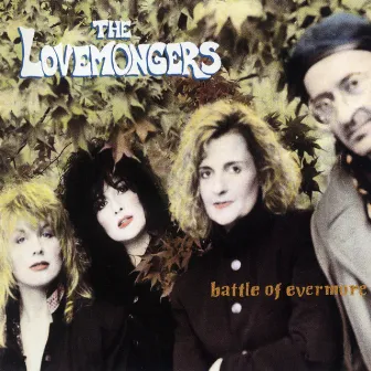 Battle Of Evermore by The Lovemongers