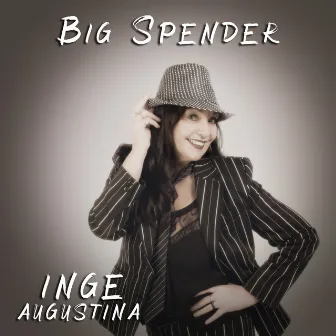 Big Spender by Inge Augustina