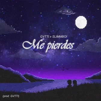 Me Pierdes by GVTTI