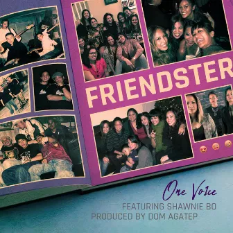 Friendster by one vo1ce